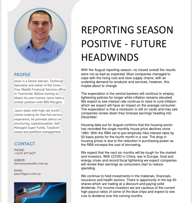 Reporting Season Positive – Future Headwinds